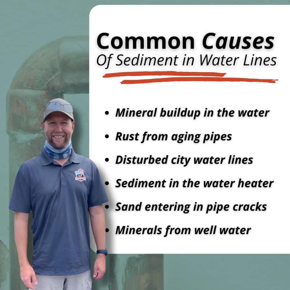 causes sediment in water lines